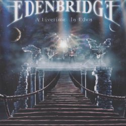 Edenbridge - A Livetime In Eden (2004)