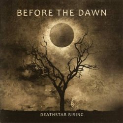 Before The Dawn - Deathstar Rising (2011)