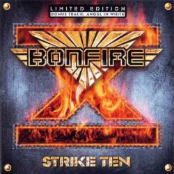 Bonfire - Strike Ten (2001)