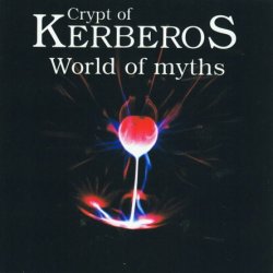 Crypt Of Kerberos - World Of Myths (1993) [Reissue 2012]