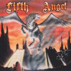 Fifth Angel - Fifth Angel (1986) [Reissue 2018]