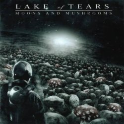 Lake Of Tears - Moons And Mushrooms (2007)