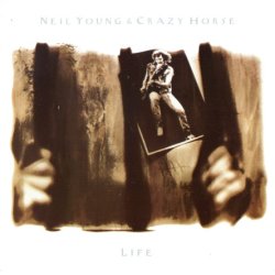 Neil Young & Crazy Horse - Life (1987)
