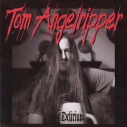 Tom Angelripper - Delirium (1995)
