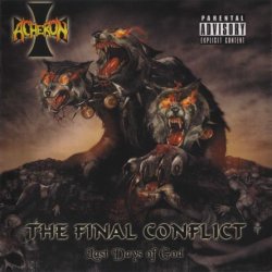 Acheron - The Final Conflict - Last Days Of God (2009)