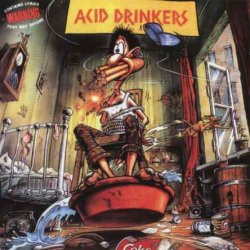 Acid Drinkers - Are You A Rebel? (1990)
