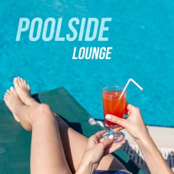 VA - Poolside Lounge - Deep Strips (2026) [WEB]
