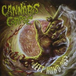 Cannabis Corpse - Left Hand Pass (2017)