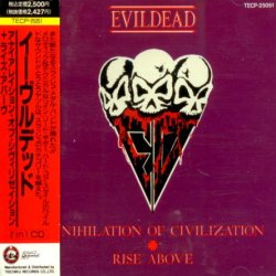 Evildead - Annihilation Of Civilization (1989) [Japan]