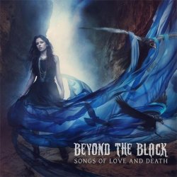 Beyond The Black - Songs Of Love And Death - Limited Edition (2015)