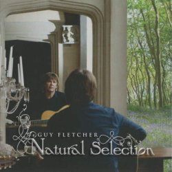 Guy Fletcher - Natural Selection (2010)