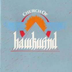 Hawkwind - Church Of Hawkwind (1982) [Reissue 2010]