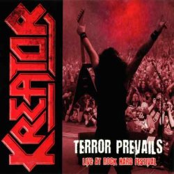 Kreator - Terror Prevails - Live At Rock Hard Festival (2010)