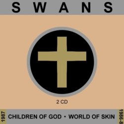 Swans - Children Of God (1997)