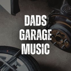 VA - Dads Garage Music (2026) [WEB]
