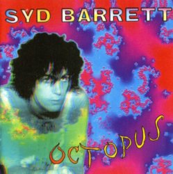 Syd Barrett - Octopus (1993)