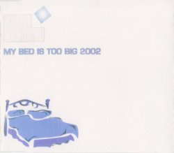 Blue System - My Bed Is Too Big 2002 (2002) [Single]
