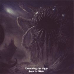 Drowning The Light - From The Abyss (2015)