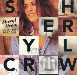 Sheryl Crow - Tuesday Night Music Club (1993)