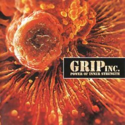 Grip Inc. - Power Of Inner Strength (1995)