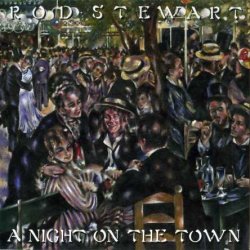 Rod Stewart - A Night On The Town [2 CD] (2009)