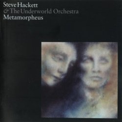 Steve Hackett & The Underworld Orchestra ‎– Metamorpheus (2005)
