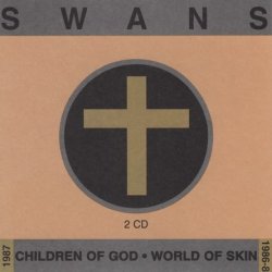 Swans - World Of Skin (1997)