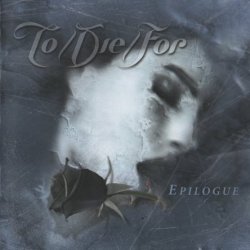 To Die For - Epilogue (2001)