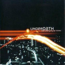Underoath - The Changing Of Times (2002)