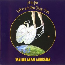 Van Der Graaf Generator - H To He, Who Am The Only One (1970) [Reissue 2005]