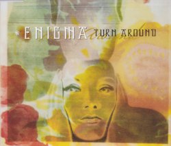 Enigma - Turn Around (2001) [Single]
