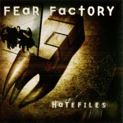 Fear Factory - Hatefiles (2003)