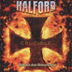 Halford - Crucible (2002) [Reissue 2010] [Japan]