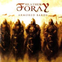 Heathen Foray - Armored Bards (2010)