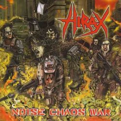 Hirax - Noise Chaos War (2010)