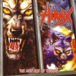 Hirax - The New Age Of Terror (2004) [Reissue 2015]