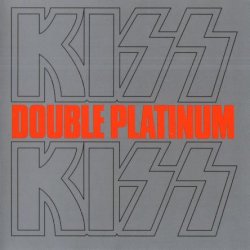 Kiss - Double Platinum (1978) [Edition 1997]