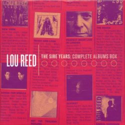 Lou Reed - The Sire Years: Complete Albums Box [10 CD] (2015)