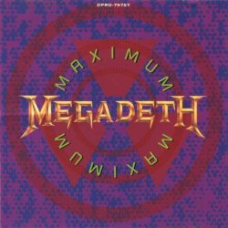 Megadeth - Maximum Megadeth (1991)