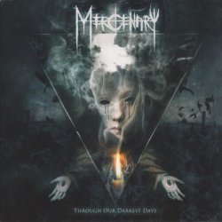 Mercenary - Through Our Darkest Days (2013)