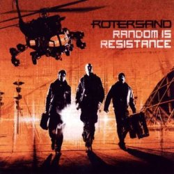 Rotersand - Random Is Resistance (2009)