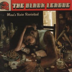 The Black League - Man's Ruin Revisited (2004)