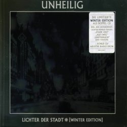 Unheilig - Lichter Der Stadt [2 CD] (2012)