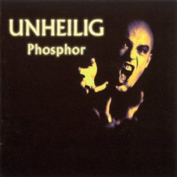 Unheilig - Phosphor (2001)