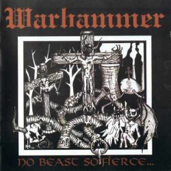 Warhammer - No Beast So Fierce... (2009) [Reissue 2011]