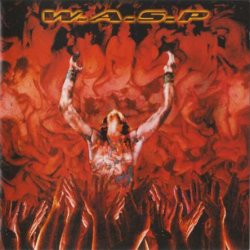 W.A.S.P. - The Neon God: Part 1 - The Rise (2004) [Japan]