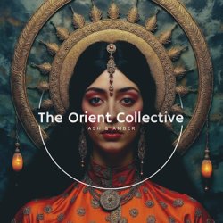 VA - The Orient Collective - Ash & Amber (2026) [WEB]