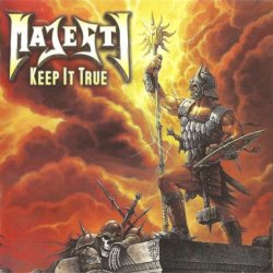 Majesty - Keep It True (2001) [Reissue 2017]