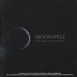 Moonspell - The Great Silver Eye (2007)