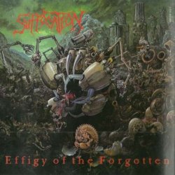 Suffocation - Effigy Of The Forgotten (1991)